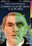 Létrange cas du DR. JEKYLL et de M. HYDE