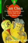 San Chen : Aventures d'un jeune écuyer et d'un singe savant