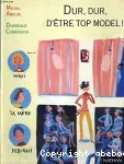 Dur, Dur, d'être Top Model TOP !