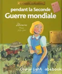 Le journal d'un enfant : pendant la Seconde Guerre Mondiale