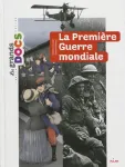 La Première guerre mondiale