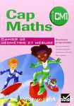 CAP maths cycle 3 CM1 Cahier de géométrie et mesure