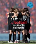 Le football et les sports collectifs