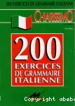 CHIARISSIMO : 200 exercices de grammaire italienne