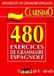 Clarísimo: 480 exercices de grammaire espagnole