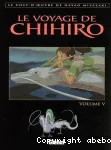 Le voyage de Chihiro , T5