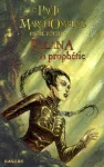 Le pacte des marchombres : Ellana la prophétie