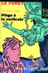 Piège à la verticale