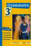 GRAMMAIRE 3e HACHETTE Education 2003