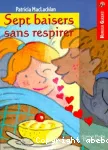 Sept baisers sans respirer