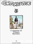 IL SEGRETO DI TRISTAN BANTAM : Cortomaltese