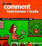 Je sais comment fonctionne l'école