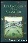 LES ESCLAVES DE LA SEIGNEURIE - Le Vent de Feu, 2