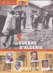 J'ai vécu la guerre d'Algérie (1954-1962) - Dossier Okapi