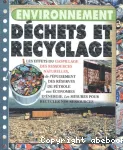 Environnement : Déchets et recyclages