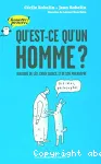 Qu'est-ce qu'un homme ?