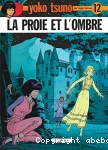 YOKO TSUNO : La proie et l'ombre