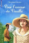 Pour l'amour de Vanille