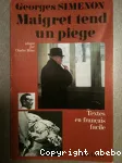 MAIGRET TEND UN PIEGE