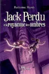 Jacque Perdu et le royaume des ombres