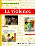 Mieux comprendre : la violence