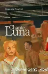 Chante, Luna