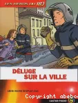 Les héros du 18 : déluge sur la ville