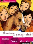 Bienvenue au poney-club !