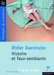 Histoire et faux-semblants.