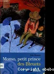 Momo, petit prince des bleuets