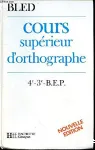 Cours supérieur d'orthographe