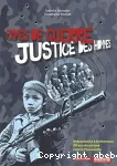 Crimes de guerre Justice des hommes.