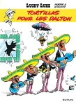 LUCKY LUKE : TORTILLAS POUR LES DALTON