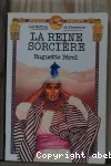 La reine sorcière