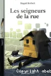 Les seigneurs de la rue