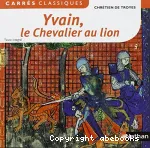 Yvain, le chevalier au lion