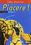 Italien 3è- Piacere ! Cahier d'exercices