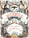 Les chroniques de Wildwood Livre 1