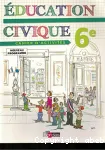 EDUCATION CIVIQUE 6° BORDAS 2009 (Cahier d'activités)