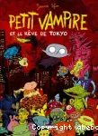 Petit vampire 7. et le rêve de Tokyo