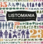 Listomania : l'encyclopédie qui dit tout sur tout...