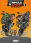 Les fondus de moto tome 5