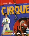 Je fais du ... cirque