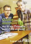 Quelle aventure ! Au fil de l'histoire Volume 1