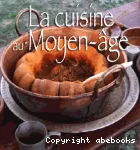 La cuisine au Moyen âge