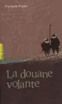 La douane volante