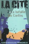 La bataille des confins