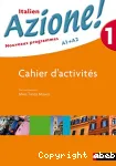 Azione ! 1 Italien 4è : cahier d'activités