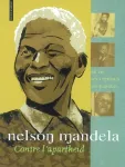 Nelson Mandela contre l'apartheid