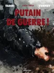 1914-1918 Putain de guerre